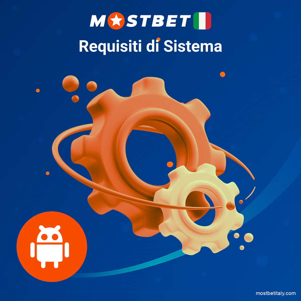 Requisiti di sistema Android per l’app Mostbet